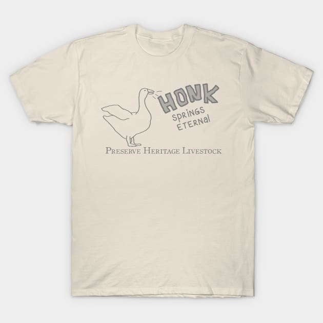 HONK Springs Eternal - Newsprint - Endangered Breed Preservation T-Shirt by LochNestFarm